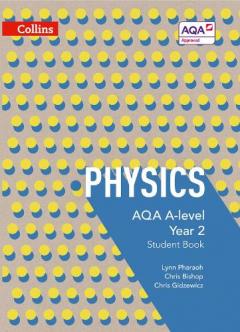 AQA A-level Physics Year 2 Student Book
