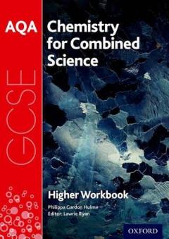 Coperta cărții AQA GCSE Chemistry for Combined Science (Trilogy) Workbook: Higher