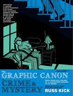 The Graphic Canon Of Crime And Mystery Vol. 1