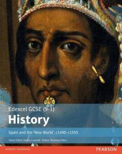 Coperta cărții Edexcel GCSE (9-1) History Spain and the `New World', c1490-1555 Student Book