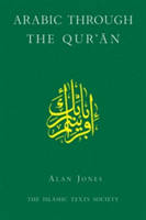 Arabic Through the Qur&#039;an