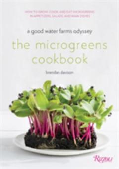 The Microgreens Cookbook
