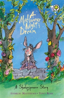 Shakespeare Stories: A Midsummer Night&#039;s Dream