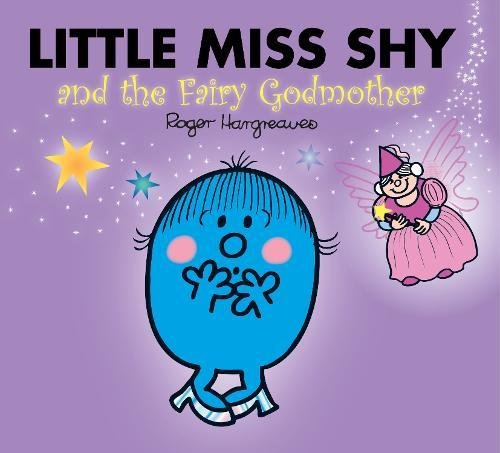 Little Miss Shy and the Fairy Godmother - Roger Hargreaves