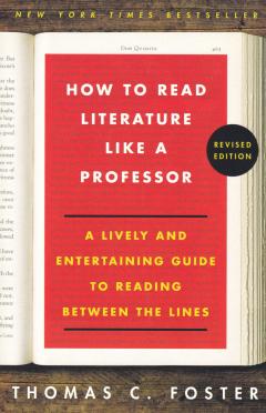 How to Read Literature Like a Professor