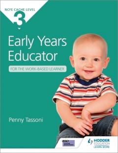 CACHE Level 3 Early Years Educator for the Work-Based Learner