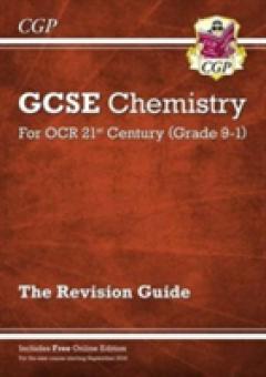 New Grade 9-1 GCSE Chemistry: OCR 21st Century Revision Guide with Online Edition