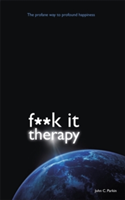 Fuck It Therapy
