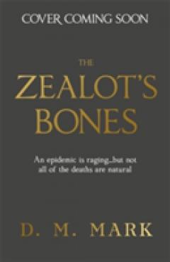 The Zealot's Bones