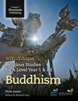WJEC/Eduqas Religious Studies for A Level Year 1 &amp; AS - Buddhism