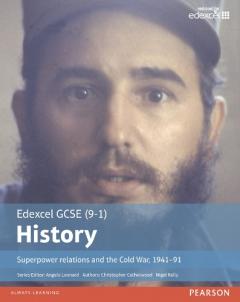 Coperta cărții Edexcel GCSE (9-1) History Superpower relations and the Cold War, 1941-91 Student Book