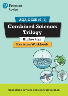 Coperta cărții Revise AQA GCSE Combined Science: Trilogy Higher Revision Workbook