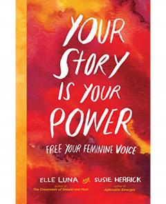 Your Story Is Your Power