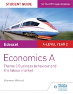 Edexcel Economics A Student Guide: Theme 3 Business behaviour and the ...