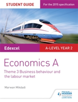 Edexcel Economics A Student Guide: Theme 3 Business behaviour and the ...