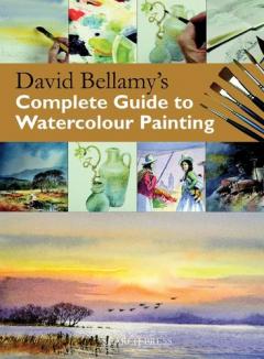 Coperta cărții David Bellamy's Complete Guide to Watercolour Painting