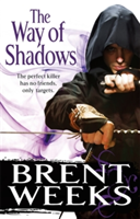 brent weeks the way of shadows trilogy