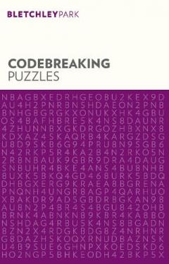 Coperta cărții Bletchley Park Codebreaking Puzzles