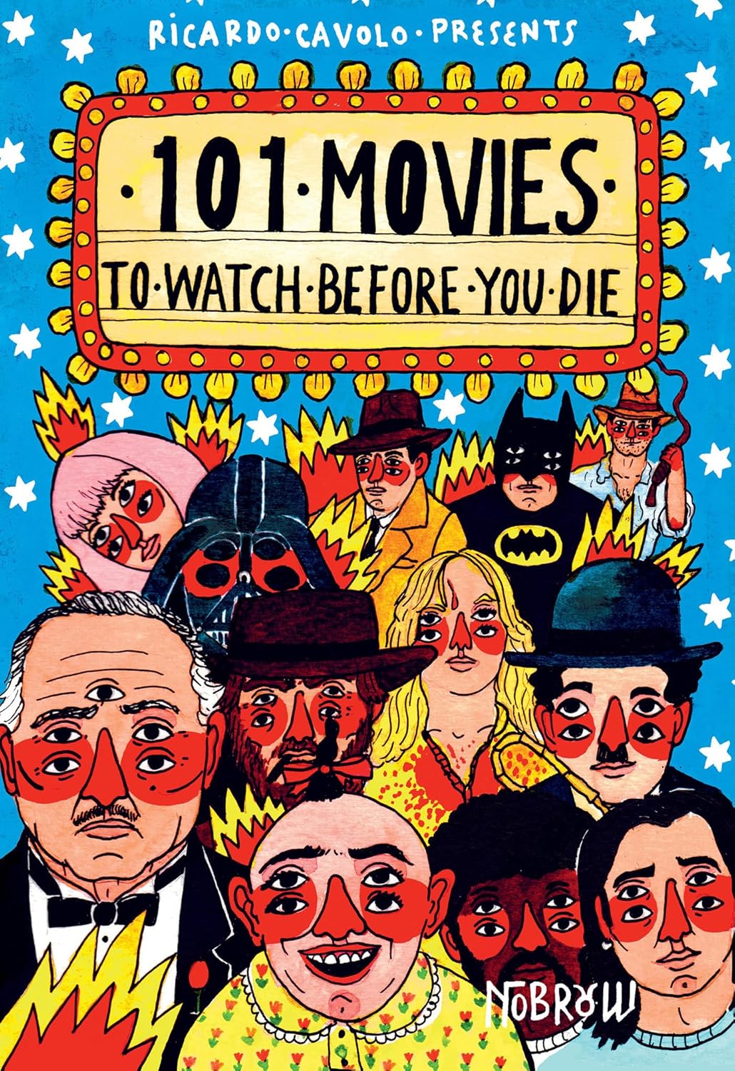 101 Movies to Watch Before You Die - Ricardo Cavolo