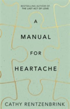 A Manual for Heartache