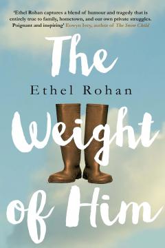 The Weight of Him