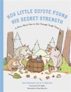 How Little Coyote Found His Secret Strength