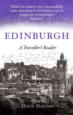 Edinburgh: A Traveller's Reader