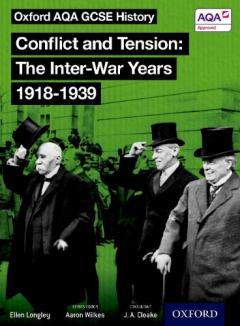 Coperta cărții Oxford AQA History for GCSE: Conflict and Tension 1918-1939