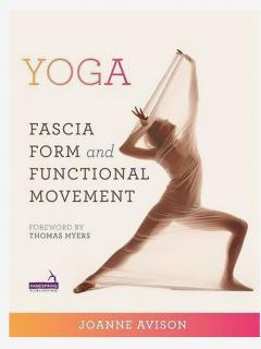 Yoga: Fascia, Anatomy and Movement