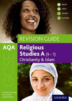 Coperta cărții AQA GCSE Religious Studies A: Christianity and Islam Revision Guide