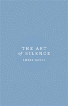 The Art of Silence