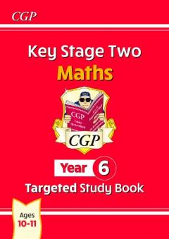 KS2 Maths Targeted Study Book - Year 6 - CGP Books