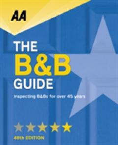 AA Bed & Breakfast Guide: (B&B Guide) - AA Publishing