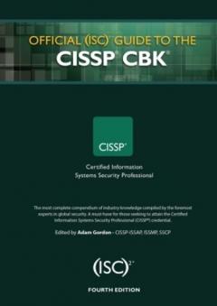 Official (ISC)2 Guide to the CISSP CBK, Fourth Edition
