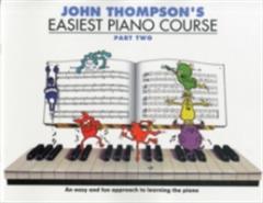 John Thompson's Easiest Piano Course