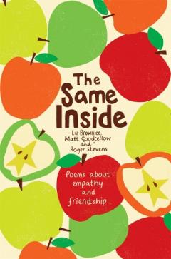 Coperta cărții The Same Inside: Poems about Empathy and Friendship