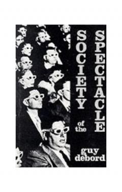 Society of the Spectacle