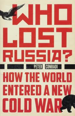 Coperta cărții Who Lost Russia?