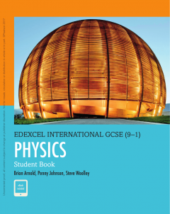 Edexcel International GCSE (9-1) Physics Student Book