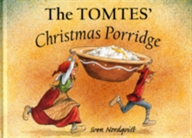 The Tomtes&#039; Christmas Porridge