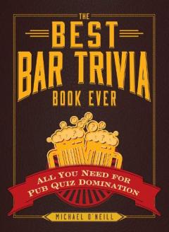 The Best Bar Trivia Book Ever