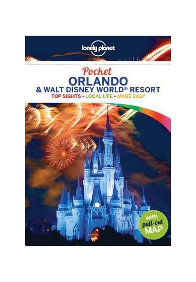 Lonely Planet Pocket Orlando &amp; Walt Disney World (R) Resort