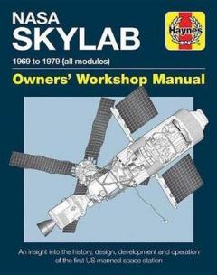 NASA Skylab Owners' Workshop Manual