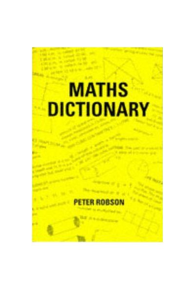 Maths Dictionary - Peter Robson