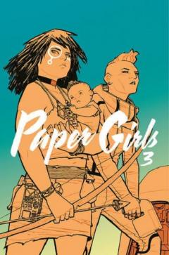 Paper Girls - Volume 3