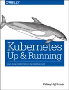 Kubernetes - Up and Running