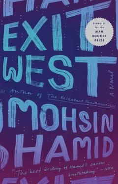 Exit West Mohsin Hamid