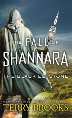 The Black Elfstone: The Fall of Shannara Terry Brooks