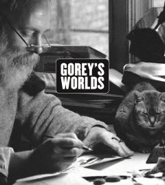 Coperta cărții Gorey′s Worlds