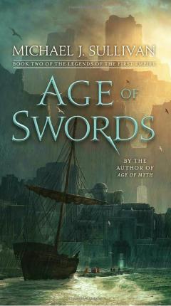 Age of Swords - Book Two of the Legends of the First Empire